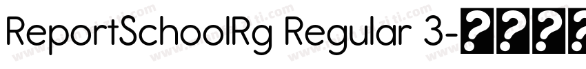 ReportSchoolRg Regular 3字体转换